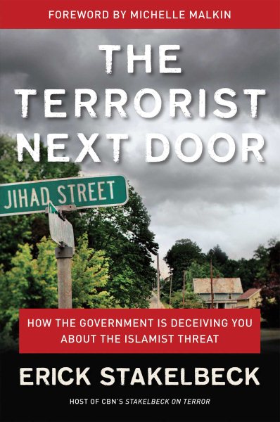 The Terrorist Next Door: How the Government is Deceiving You About the Islamist Threat cover