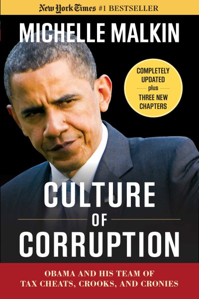 Culture of Corruption: Obama and His Team of Tax Cheats, Crooks, and Cronies cover