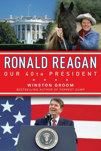 Ronald Reagan Our 40th President cover