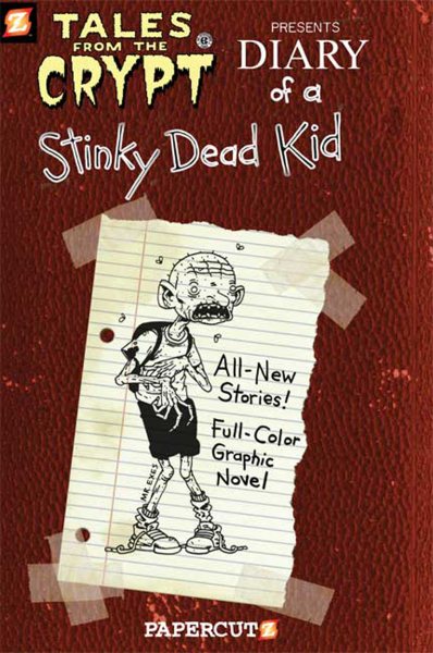 Tales from the Crypt #8: Diary of a Stinky Dead Kid (Tales from the Crypt Graphic Novels) cover