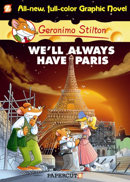 Geronimo Stilton Graphic Novels #11: We'll Always Have Paris cover