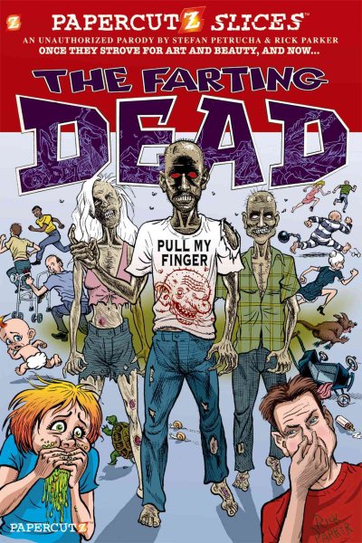 Papercutz Slices #5: The Farting Dead cover