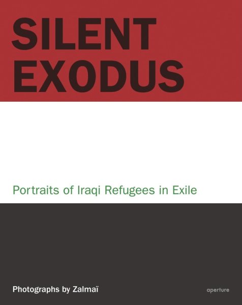 Silent Exodus:  Portraits of Iraqi Refugees in Exile cover