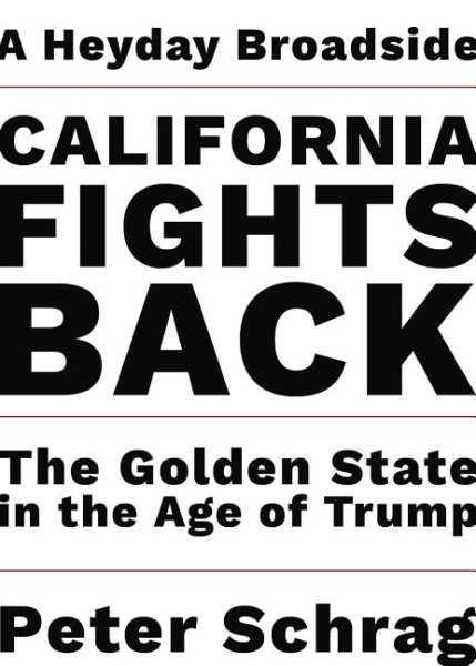 California Fights Back: The Golden State in the Age of Trump cover