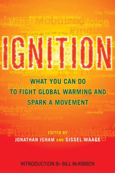 Ignition: What You Can Do to Fight Global Warming and Spark a Movement cover