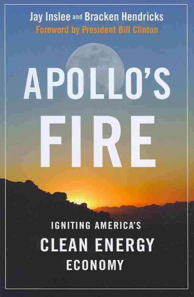 Apollo's Fire: Igniting America's Clean Energy Economy cover