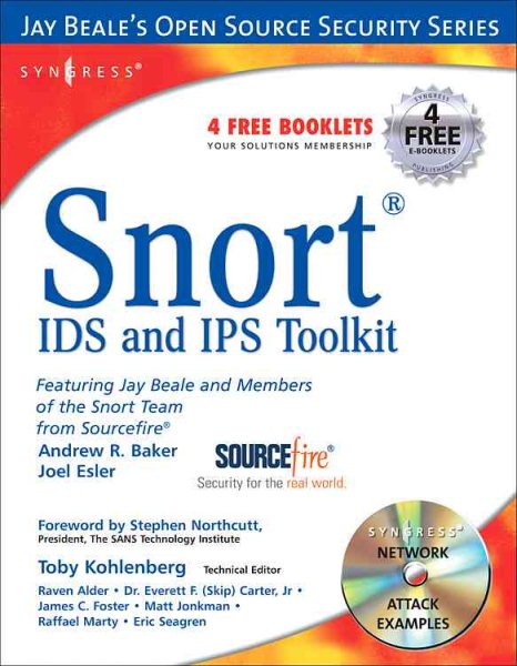 Snort IDS and IPS Toolkit (Jay Beale's Open Source Security)