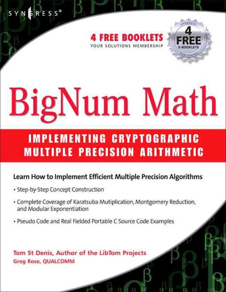 BigNum Math: Implementing Cryptographic Multiple Precision Arithmetic cover