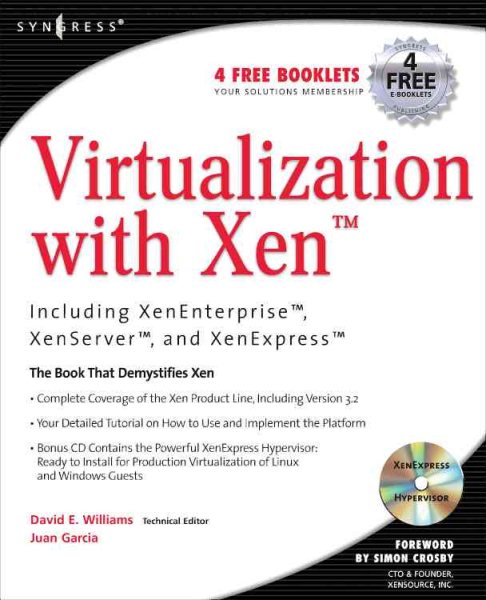 Virtualization with Xen(tm): Including XenEnterprise, XenServer, and XenExpress cover