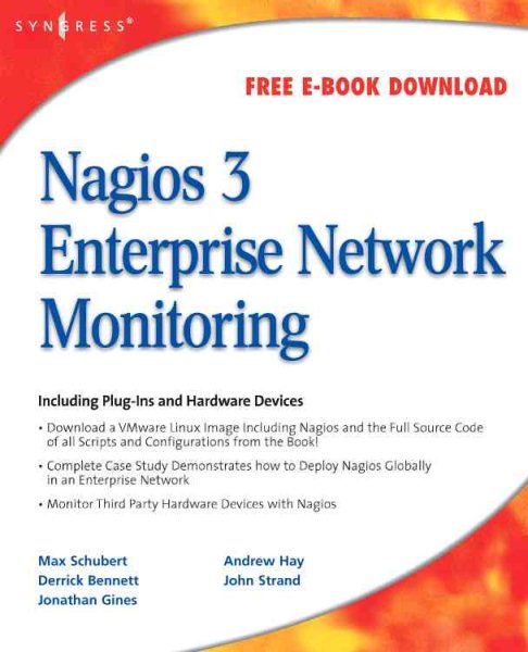 Nagios 3 Enterprise Network Monitoring: Including Plug-Ins and Hardware Devices cover