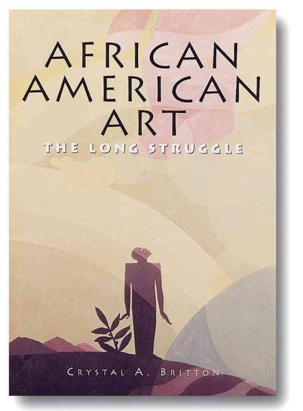 African American Art: The Long Struggle cover