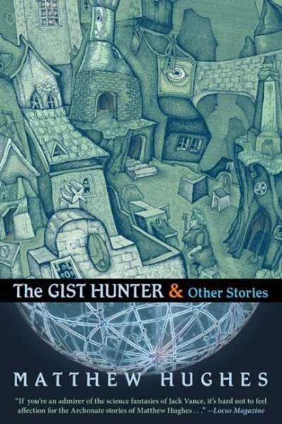 The Gist Hunter & Other Stories cover