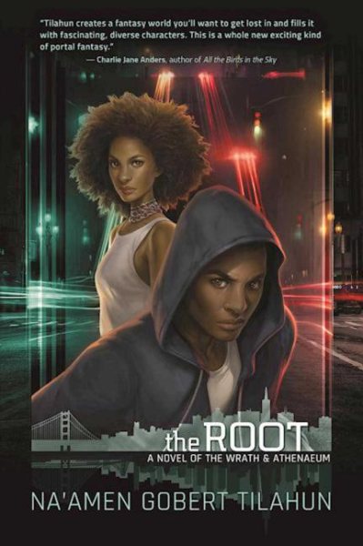 The Root: A Novel of the Wrath & Athenaeum cover