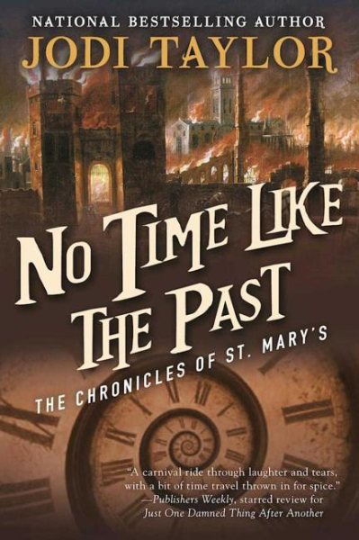 No Time Like the Past: The Chronicles of St. Mary's Book Five cover