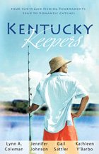 Kentucky Keepers: Lured by Love/Hook, Line and Sinker/Idle Hours/Reeling Her In (Heartsong Novella Collection) cover