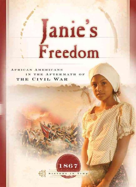 Janie's Freedom: African Americans in the Aftermath of the Civil War (1867) (Sisters in Time #14) cover