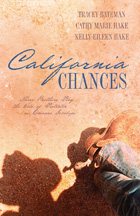 California Chances: One Chance in a Million/Second Chance/Taking a Chance (Heartsong Novella Collection) cover