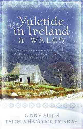 Yuletide in Ireland and Wales: Lost and Found / Colleen of Erin (Heartsong Christmas 2-in-1) cover