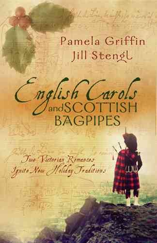 English Carols and Scottish Bagpipes: A Right Proper Christmas/I Saw Three Ships (Heartsong Christmas 2-in-1) cover