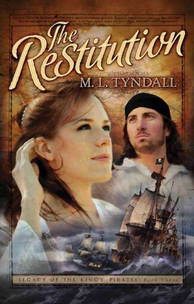 The Restitution (Legacy of the King's Pirates, Book 3) cover