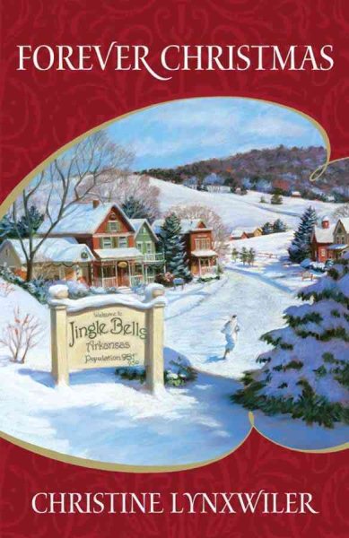 Forever Christmas (Heartsong Novella Collection)