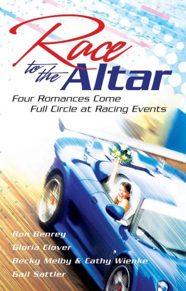 Race to the Altar: Over the Wall/Clear! Clear! Dear!/The Remaking of Moe McKenna/Winner Takes All (Heartsong Novella Collection) cover