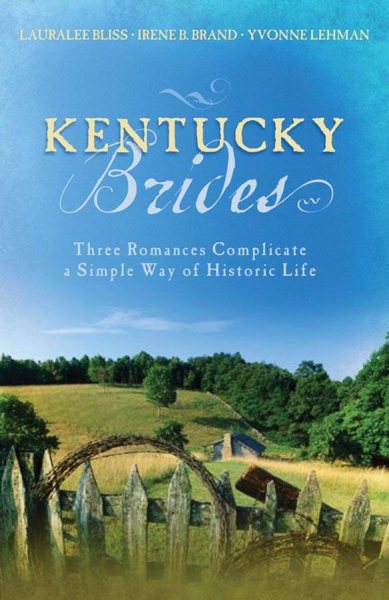 Kentucky Brides: Into the Deep/Where the River Flows/Moving the Mountain (Heartsong Novella Collection) cover