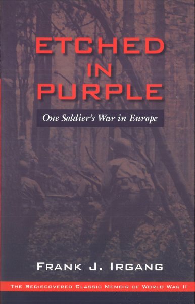 Etched in Purple: One Soldier's War in Europe cover