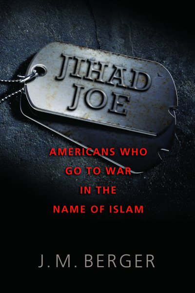Jihad Joe: Americans Who Go to War in the Name of Islam cover