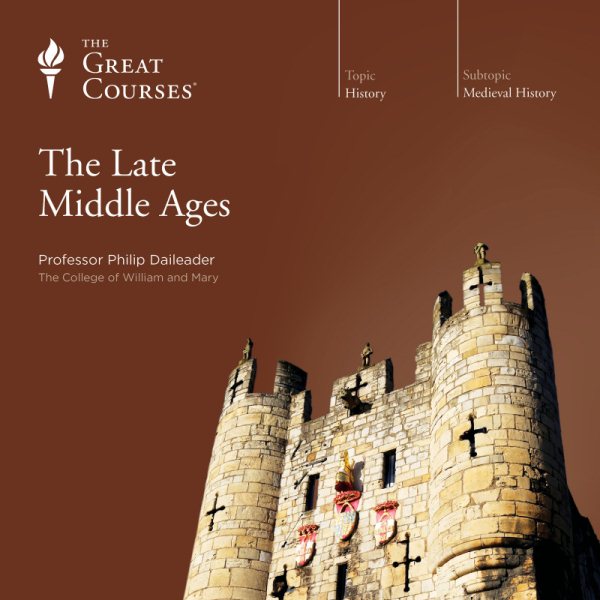 The Great Courses: Late Middle Ages cover