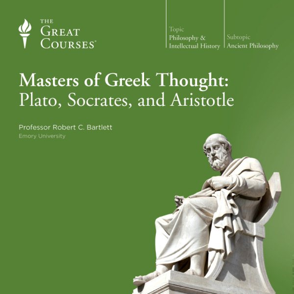 Masters of Greek Thought: Plato, Socrates, and Aristotle cover
