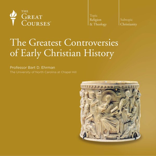 The Greatest Controversies of Early Christian History cover