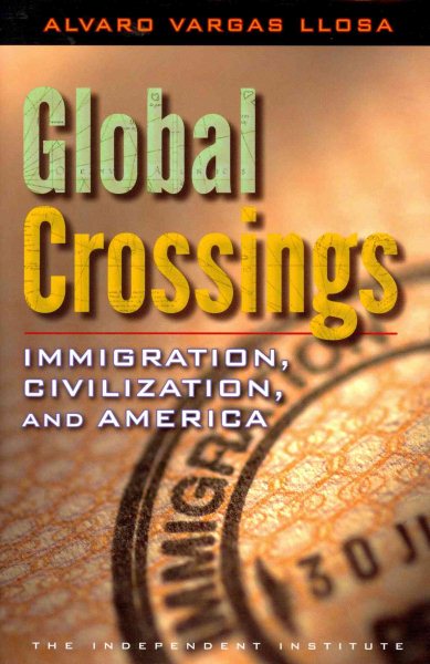 Global Crossings: Immigration, Civilization, and America cover