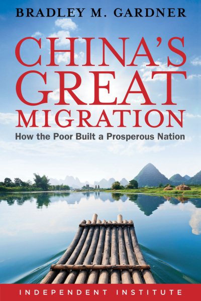 China's Great Migration: How the Poor Built a Prosperous Nation cover