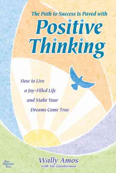The Path to Success Is Paved with Positive Thinking cover