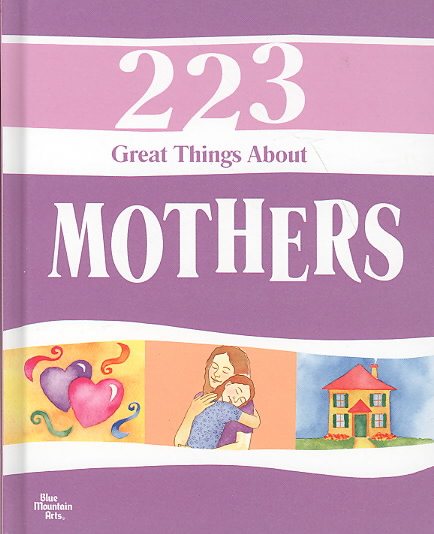 223 Great Things About Mothers cover