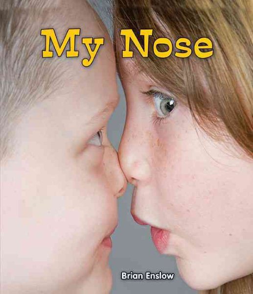 My Nose (All About My Body)