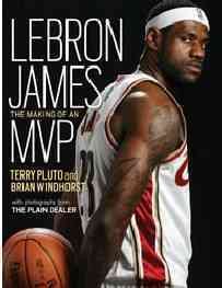 Lebron James: The Making of an MVP cover