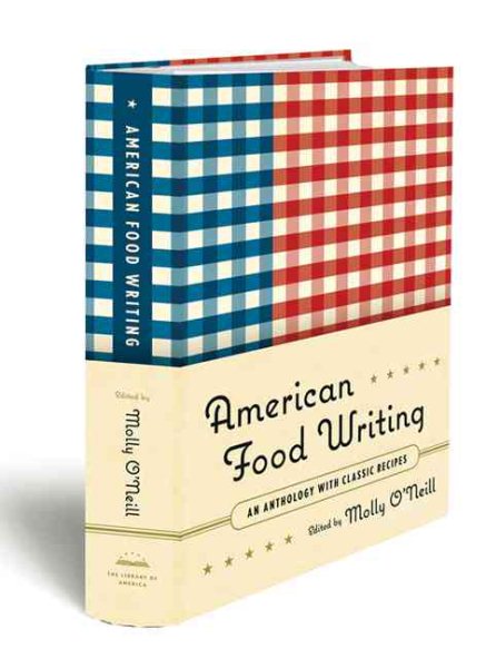 American Food Writing: An Anthology with Classic Recipes: A Library of America Special Publication cover