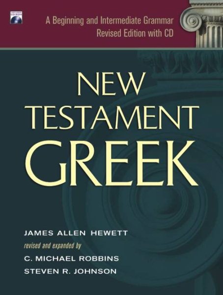 New Testament Greek: A Beginning and Intermediate Grammar (Greek Edition) cover