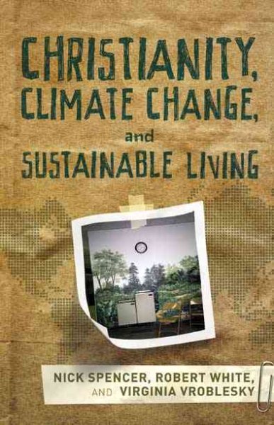 Christianity, Climate Change, and Sustainable Living cover