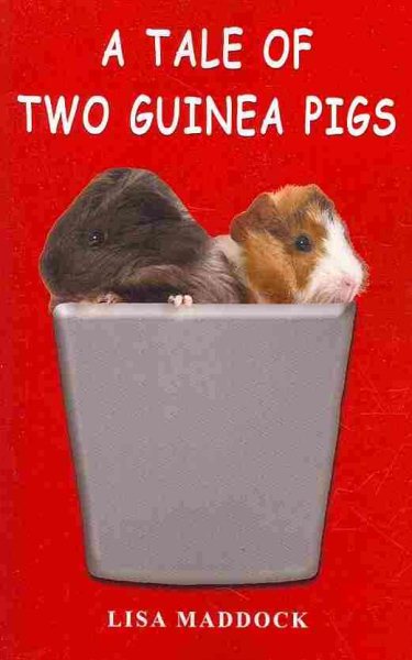 A Tale of Two Guinea Pigs cover