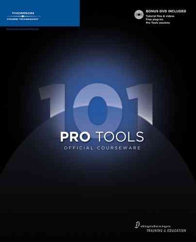 Pro Tools 101 Official Courseware cover