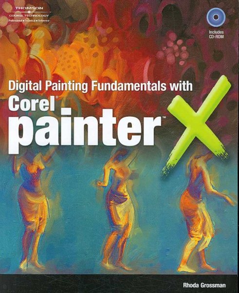Digital Painting Fundamentals with Corel Painter X cover