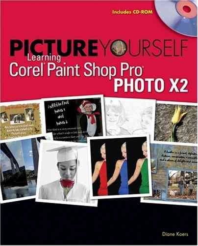Picture Yourself Learning Corel Paint Shop Pro X2 cover