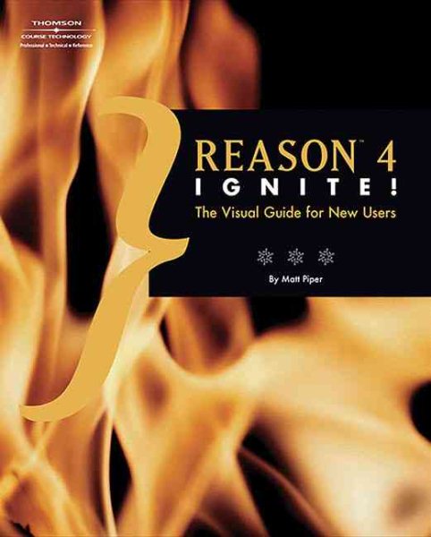Reason 4 Ignite! The Visual Guide for New Users cover