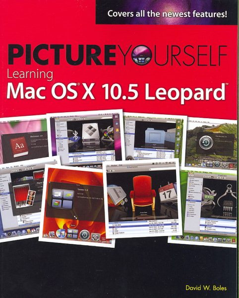 Picture Yourself Learning Mac OS X 10.5 Leopard cover