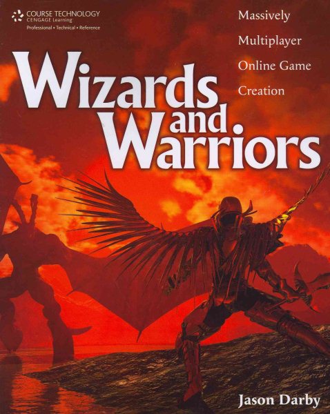 Wizards and Warriors: Massively Multiplayer Online Game Creation cover