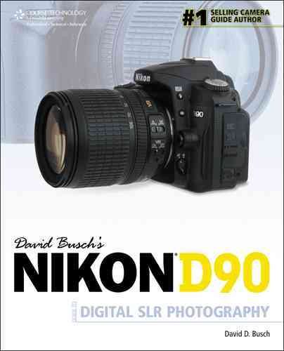 David Busch's Nikon D90 Guide to Digital SLR Photography (David Busch's Digital Photography Guides) cover