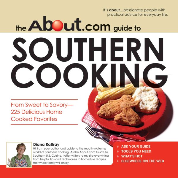 The About.Com Guide To Southern Cooking: All You Need to Prepare 225 Delicious Home Cooked Favorites (About.com Guides) cover